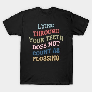 Funny Flossing Dental Hygiene Dental Assistant Dentist Oral T-Shirt